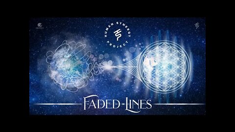 Faded Lines - Human Synergy Project #HSP