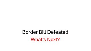 Border Bill Defeated: What's Next?