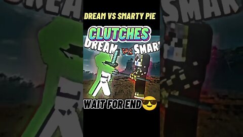 @YesSmartyPie VS @DREAM CLUTCHES COMPILATION PART 3 #shortvideo#mlg#clutches#smartypie#dream#viral