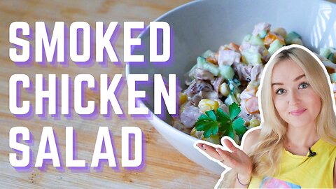 Smoked Chicken Salad | Easy Lunch Recipes