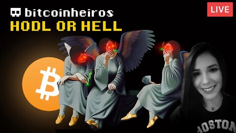 Hodl or Hell - Live com a Bitcoinheira Lorena Almada