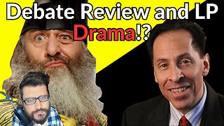 Are Libertarians Greedy? Debate Review - LP DRAMA Settled or Sparked?