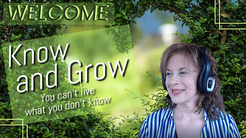 Welcome to Know and Grow!