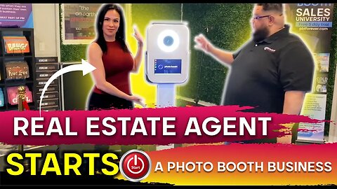 Real Estate Agent Starts A Photo Booth Business