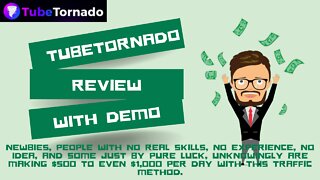 TubeTornado Review With Demo