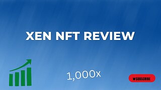 Xen NFTs Review
