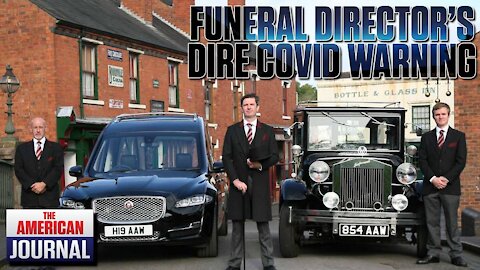 UK Funeral Director Sounds Alarm on Excess Deaths From Covid Vaccines