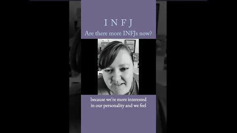 Are there more INFJs now? | MBTI Infj Personality Type