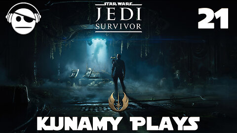 Star Wars Jedi: Survivor | Ep 21 | Kunamy Master plays