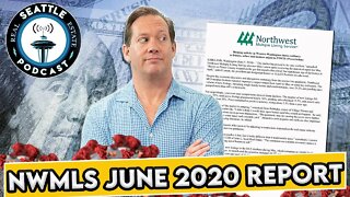 Seattle Real Estate Market Update | June 2020 I Seattle Real Estate Podcast