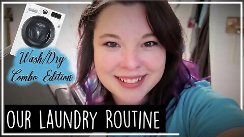 Laundry Routine//Our Washer Dryer Combo//Laundry Motivation//Clean With Me