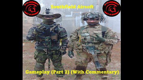 Southfield Airsoft Gameplay Part 2 (25FEB23) (With Commentary)