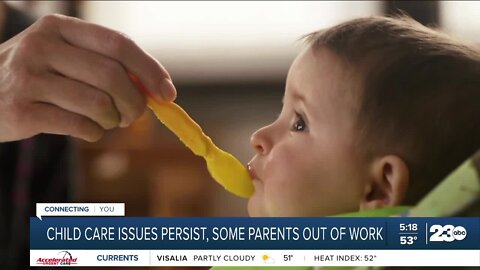 Childcare issues persist, some parents out of work