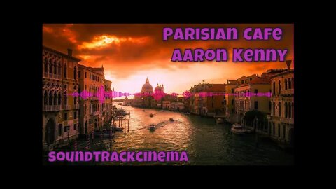 🎥🎵 Musikstil Free Film Soundtrack Parisian Cafe Copyright Musica estilo Trilha Sonora de Cinema.