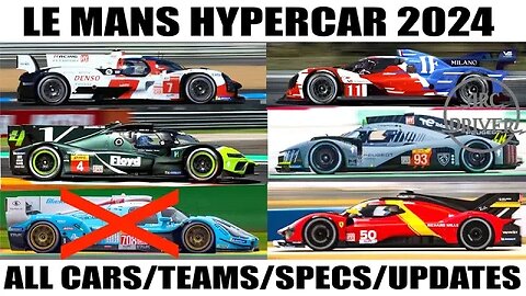 Le Mans Hypercar LMH 2024 All Cars/Teams/Specs Ferrari 499p Toyota GR010 Peugeot 9X8 Vandervell 680