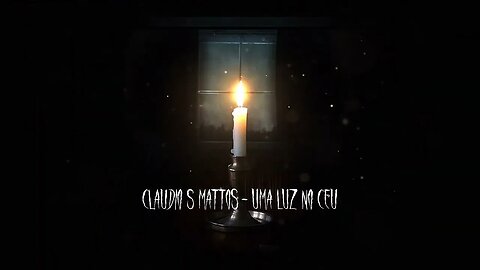 Claudio S Mattos - Uma Luz No Céu