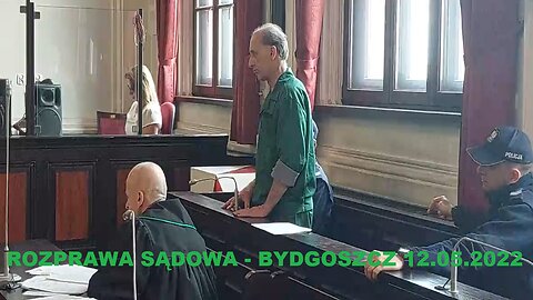 Wojciech Olszański - Rozprawa w Sądzie Okręgowym (Bydgoszcz 12.05.2022)