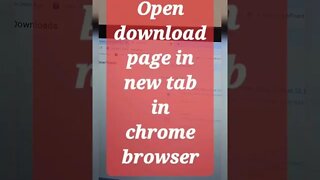 Open download page in new tab in chrome browser #shorts #youtubeshorts