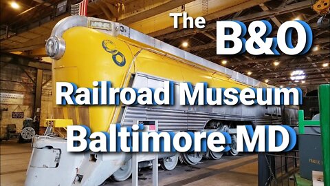 The B&O Railroad museum in Baltimore Maryland
