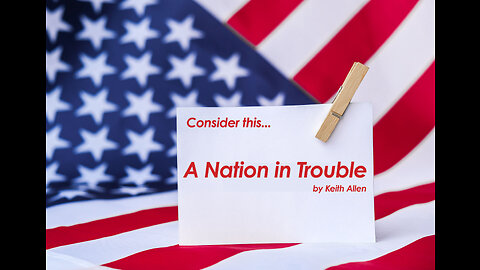 Consider this... A Nation in Trouble