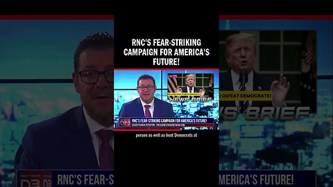 RNC's Fear-Striking Campaign for America's Future!