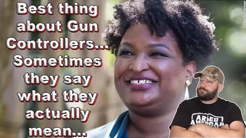 Abrams let's the Gun Control cat out of the bag... you can have guns, you just can't have guns...