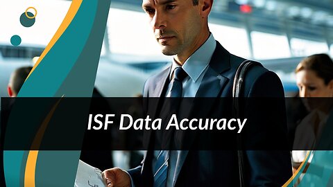 The Crucial Role of Data Accuracy in ISF