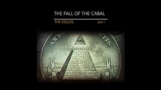 THE SEQUEL TO THE FALL OF THE CABAL - PART 1, THE BIRTH OF THE CABAL