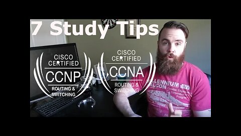 7 CCNA CCNP Study Tips for the New Year - 2017!!