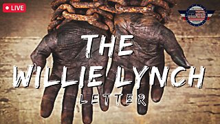 The Willie Lynch Letter