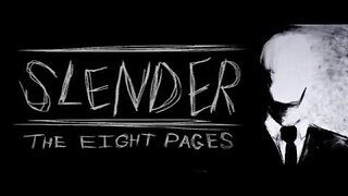 Let's Play: Slender: The Eight Pages