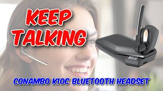 Conambo K10C Bluetooth Headset Review