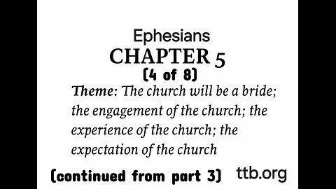 Ephesians Chapter 5 (Bible Study) (4 of 8)