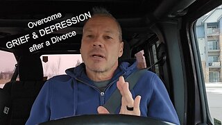 Surviving Divorce: Overcoming Grief and Depression
