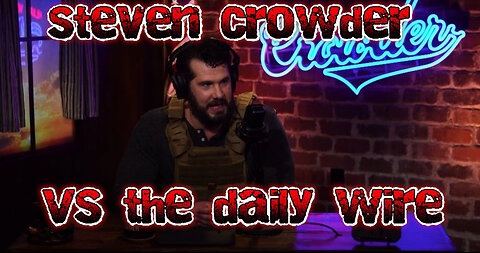 steven crowder VS the daily wire part 1