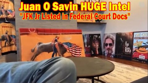 Juan O Savin HUGE Intel: "JFK Jr Listed in Federal Court Docs, Ukraine War & The Big Red October"