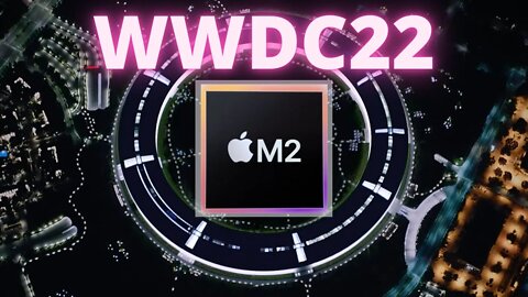 WWDC22 Event Recap - Better than Expected?!?