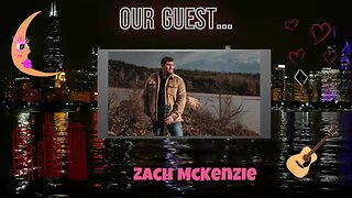 Zach McKenzie l Music Monday | Sandra 9:00 pm EST
