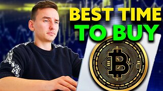 BEST TIME TO BUY BITCOIN !!!