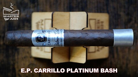 E.P. Carrillo Platinum Bash Cigar Review