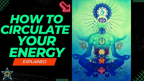 "Unlocking Your Inner Power: The Art of Circulating Energy"