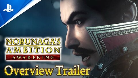 Nobunaga's Ambition: Awakening - Overview Trailer | PS4 Games