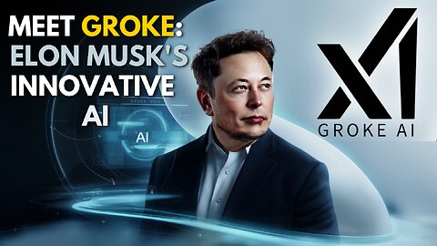 How Elon Musk’s Grok AI is Revolutionizing Technology: The Future of AI | CogniHive.tube