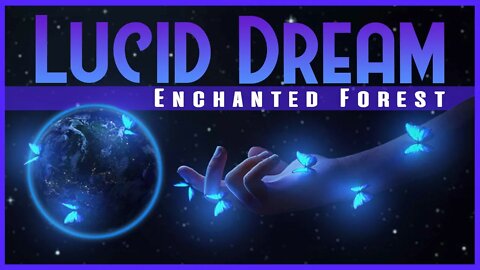 Enchanted Forest on the Astral Plane | Guided Lucid Dreaming Meditation