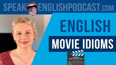 #168 Movie idioms and vocabulary in English