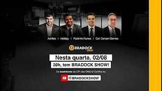 Bradock Show - 02/08/23 - Adrilles Jorge, Fernando Holiday, Rubinho Nunes e Coronel Gerson Gomes