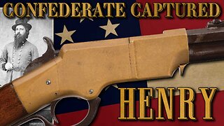 A Confederate Captured Henry Rifle