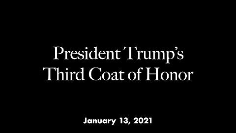 President Trumps Third Coat of Honor