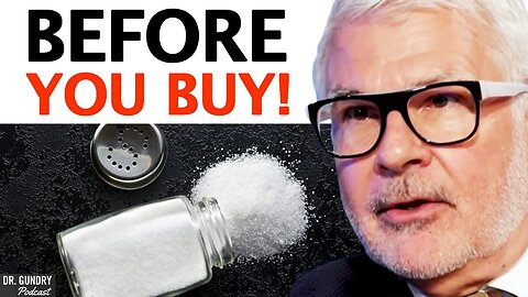 DON'T Buy Salt Until You WATCH THIS! _ Dr. Steven Gundry