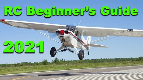 Beginner's Guide To RC Planes 2021